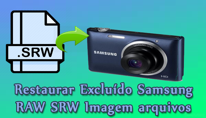 SRW Arquivo Recuperação - Restaurar Excluído Samsung RAW SRW Imagem arquivos