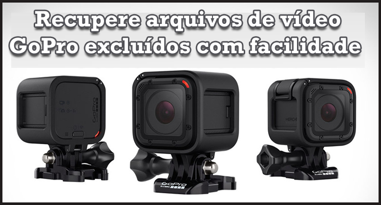 recuperar o vídeo GoPro excluído