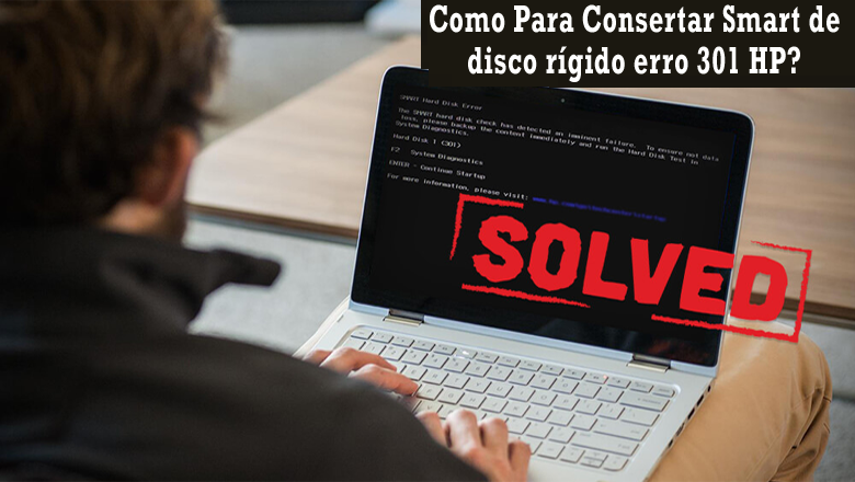 código de erro 301 do disco rígido junto