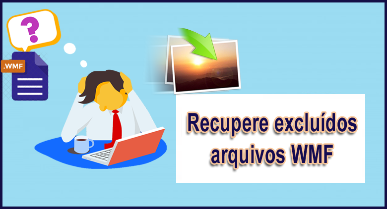 recuperar arquivos WMF