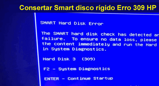 consertar Smart disco rígido Erro 309 HP