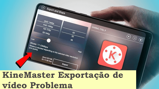 problemas de exportação de vídeo do KineMaster